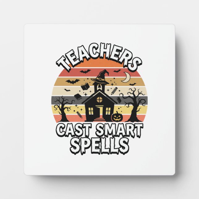 Halloween Teacher Spooky Smarts Plaque (Front)