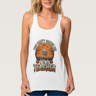 Halloween Teacher You Cant Scare Me Vintage Design Singlet