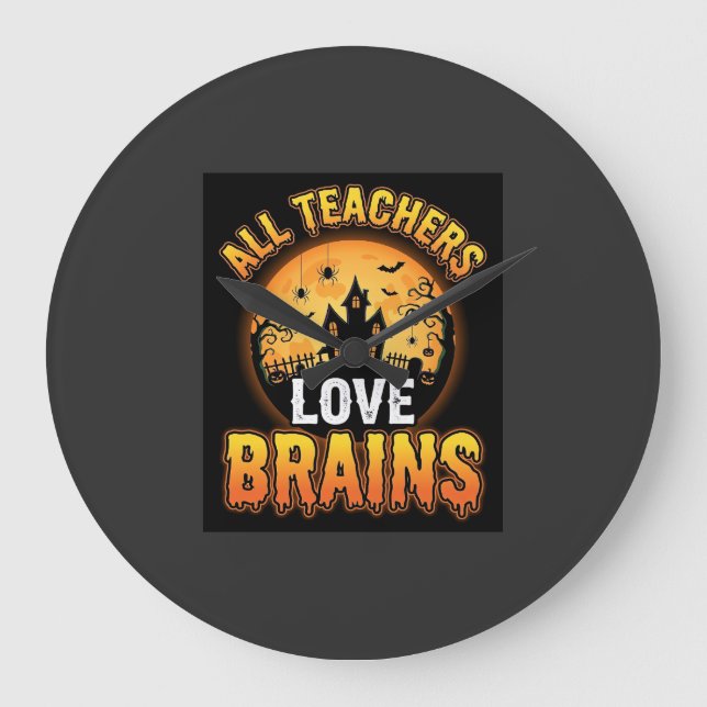 Halloween Teacher Zombie Brains Horror Moon Design Large Clock (Front)
