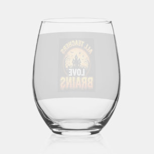Halloween Teacher Zombie Brains Horror Moon Design Stemless Wine Glass