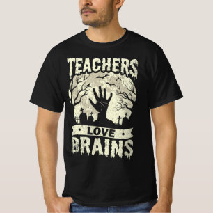 halloween teachers love brains zombie school T-Shirt