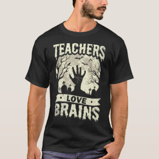 halloween teachers love brains zombie school T-Shirt