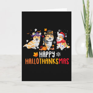Halloween Thanksgiving Christmas Funny Corgi Dogs Card