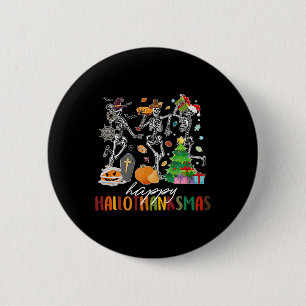 Halloween Thanksgiving Christmas Hallothanksmas Sk 6 Cm Round Badge