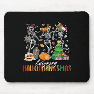 Halloween Thanksgiving Christmas Hallothanksmas Sk Mouse Pad