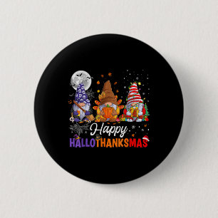 Halloween Thanksgiving Christmas Happy HalloThanks 6 Cm Round Badge