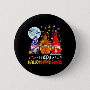 Halloween Thanksgiving Christmas Happy Hallothanks 6 Cm Round Badge