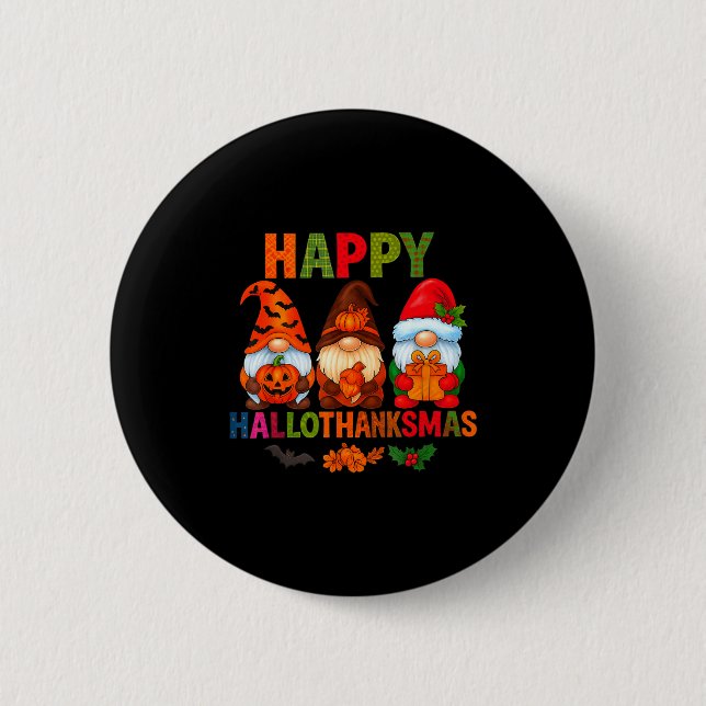 Halloween Thanksgiving Christmas Happy Hallothanks 6 Cm Round Badge (Front)