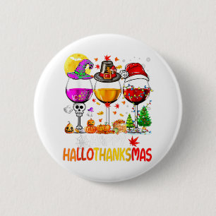 Halloween Thanksgiving Christmas Happy Hallothanks 6 Cm Round Badge