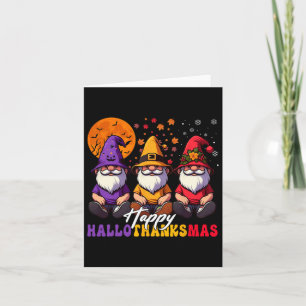 Halloween Thanksgiving Christmas Happy Hallothanks Card