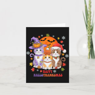 Halloween Thanksgiving Christmas Happy Hallothanks Card