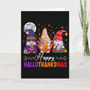 Halloween Thanksgiving Christmas Happy Hallothanks Card