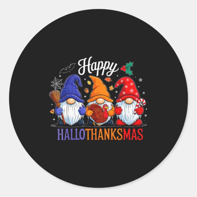 Halloween Thanksgiving Christmas Happy Hallothanks Classic Round Sticker (Front)