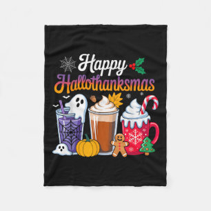Halloween Thanksgiving Christmas Happy Hallothanks Fleece Blanket