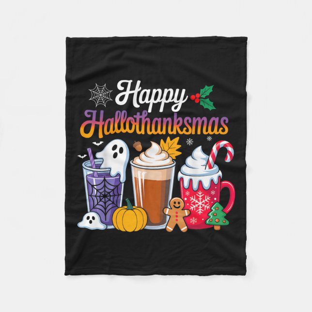 Halloween Thanksgiving Christmas Happy Hallothanks Fleece Blanket (Front)