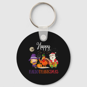 Halloween Thanksgiving Christmas Happy Hallothanks Key Ring