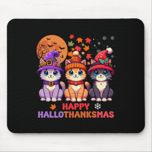 Halloween Thanksgiving Christmas Happy Hallothanks Mouse Pad