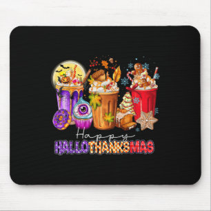 Halloween Thanksgiving Christmas Happy Hallothanks Mouse Pad