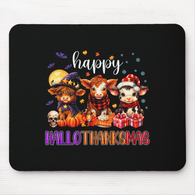 Halloween Thanksgiving Christmas Happy Hallothanks Mouse Pad (Front)