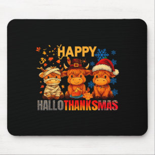 Halloween Thanksgiving Christmas Happy Hallothanks Mouse Pad