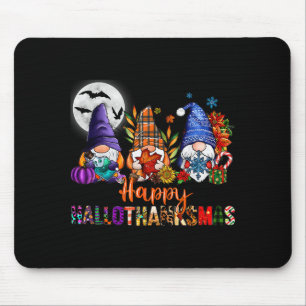Halloween Thanksgiving Christmas Happy Hallothanks Mouse Pad