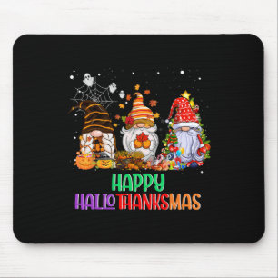 Halloween Thanksgiving Christmas Happy Hallothanks Mouse Pad