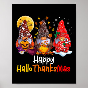 Halloween Thanksgiving Christmas Happy Hallothanks Poster