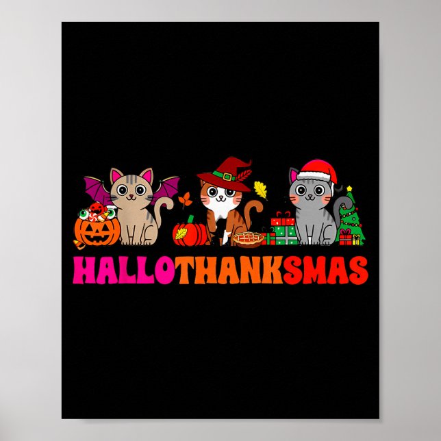 Halloween Thanksgiving Christmas Happy Hallothanks Poster (Front)