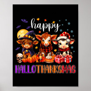 Halloween Thanksgiving Christmas Happy Hallothanks Poster
