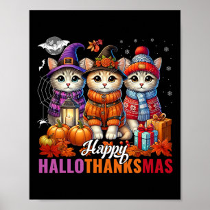 Halloween Thanksgiving Christmas Happy Hallothanks Poster