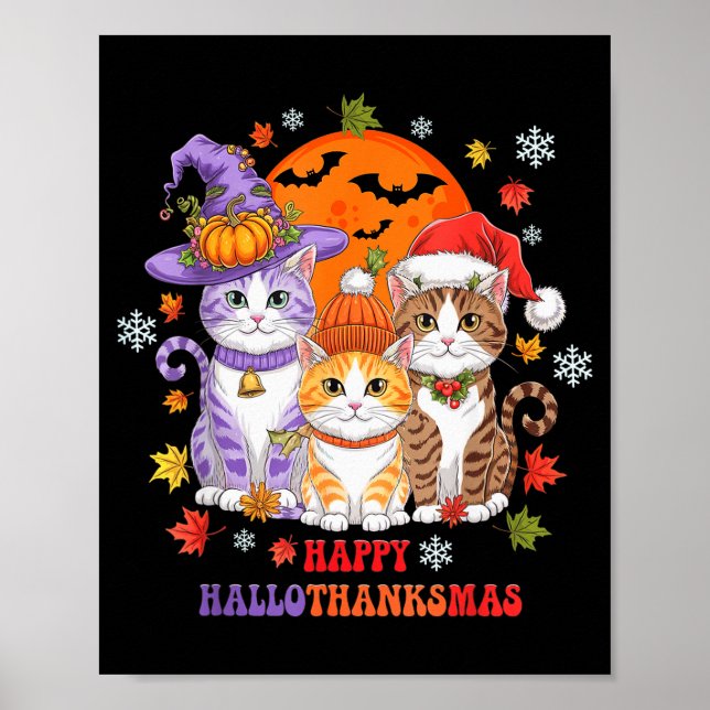 Halloween Thanksgiving Christmas Happy Hallothanks Poster (Front)
