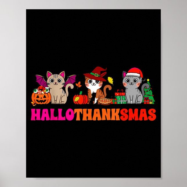 Halloween Thanksgiving Christmas Happy Hallothanks Poster (Front)