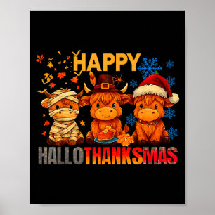 Halloween Thanksgiving Christmas Happy Hallothanks Poster