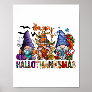 Halloween Thanksgiving Christmas Happy Hallothanks Poster