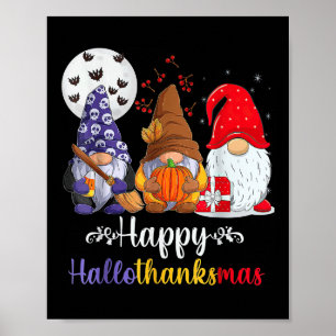 Halloween Thanksgiving Christmas Happy Hallothanks Poster