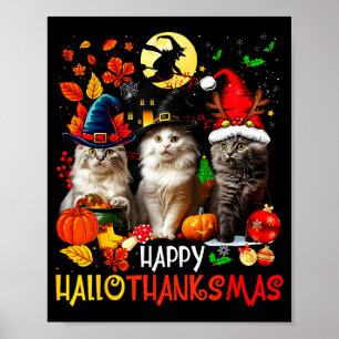 Halloween Thanksgiving Christmas Happy Hallothanks Poster