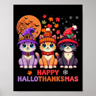 Halloween Thanksgiving Christmas Happy Hallothanks Poster