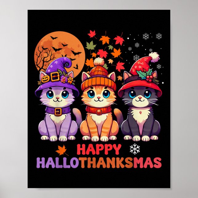 Halloween Thanksgiving Christmas Happy Hallothanks Poster (Front)