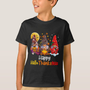 Halloween Thanksgiving Christmas Happy Hallothanks T-Shirt