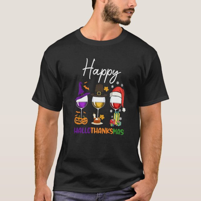 Halloween Thanksgiving Christmas Happy Hallothanks T-Shirt (Front)