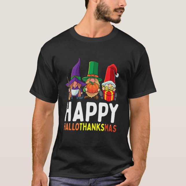 Halloween Thanksgiving Christmas Happy HalloThanks T-Shirt (Front)