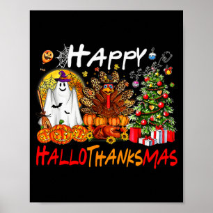Halloween Thanksgiving Christmas Turkey Happy Hall Poster