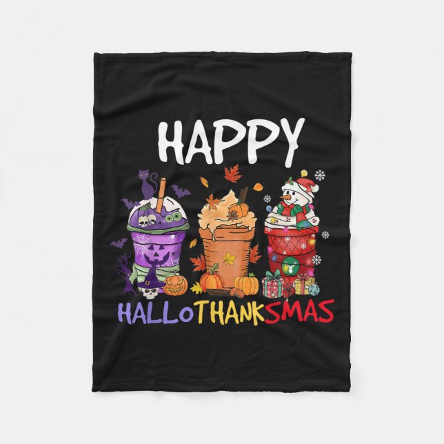 Halloween Thanksgiving Happy Hallothanksmas Season Fleece Blanket (Front)