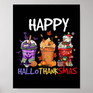 Halloween Thanksgiving Happy Hallothanksmas Season Poster