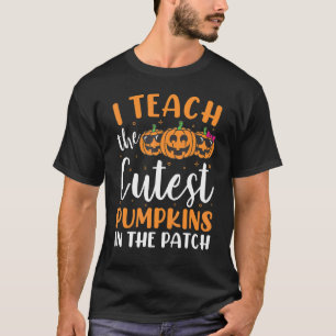 Halloween Thanksgiving Teach Cutest Pumpkin Patch T-Shirt