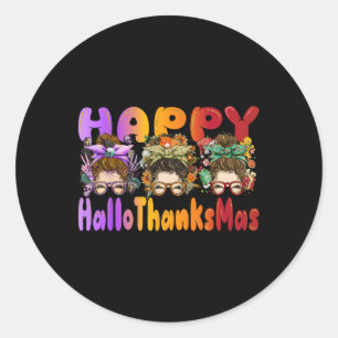 Halloween Thanksgiving X-mas Happy HalloThanksMas Classic Round Sticker