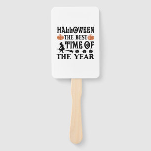 Halloween The Best Time Of The Year Birthday Hand Fan