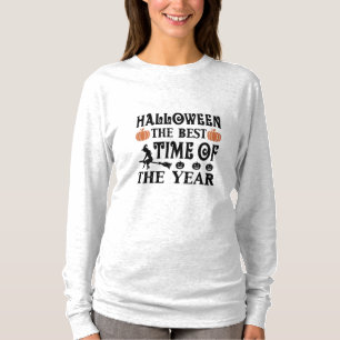 Halloween The Best Time Of The Year Birthday T-Shirt
