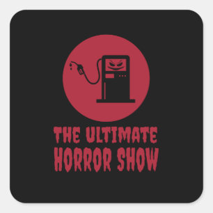 Halloween -The Ultimate Horror Show at Gas Station Square Sticker