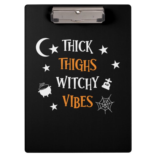 Halloween Thick Thighs Witch Vibes Birthday Clipboard (Front)